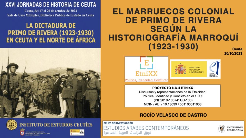 El Marruecos colonial de Primo de Rivera según la historiografía marroquí (1923-1930). Rocío Velasco en las XXVI Jornadas de Historia de Ceuta 17-20 octubre 2023