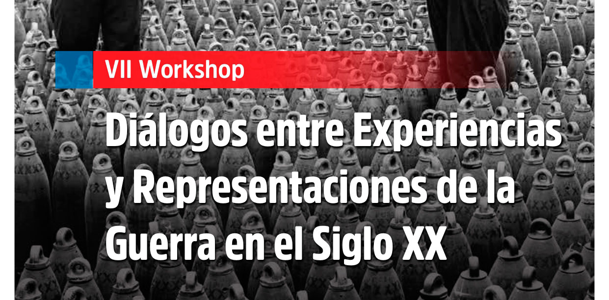 EtniXX participa en el VII Workshop Diálogos y Representaciones de la Guerra en el Siglo XX (UBA-CONICET)